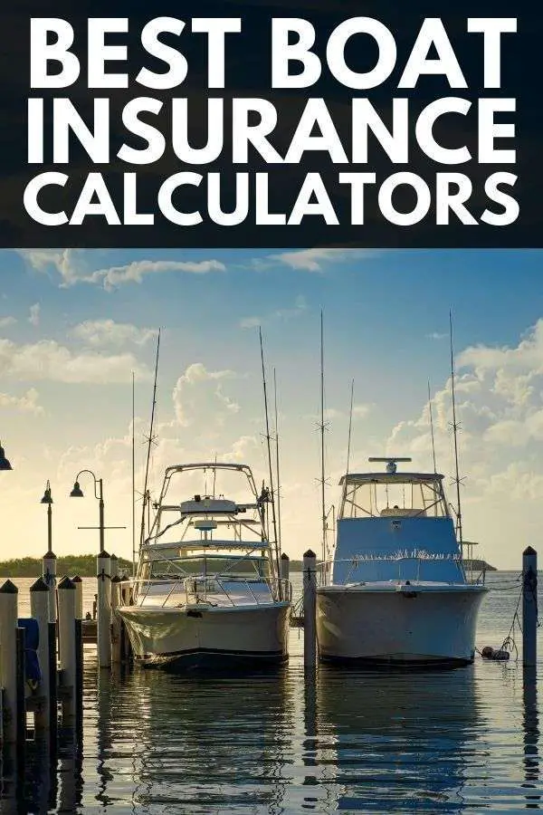 Best Boat Insurance Calculators