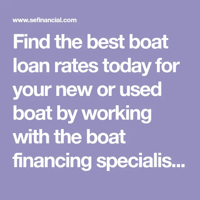 Boat Loans &  Financing