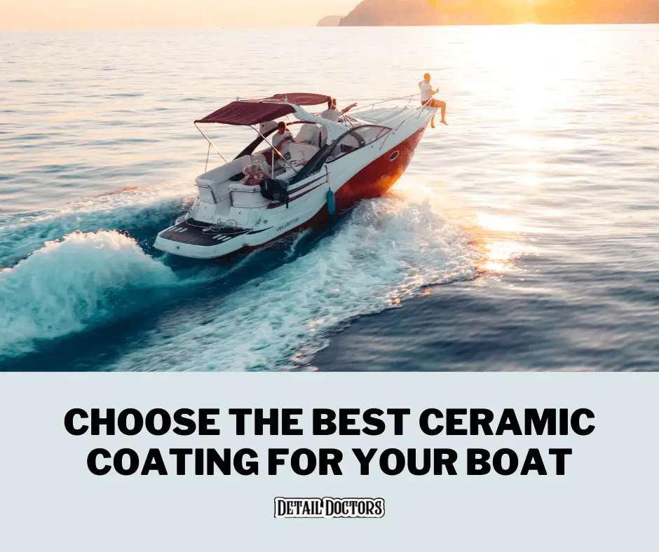 Can You Use Ceramic Wax On A Boat?