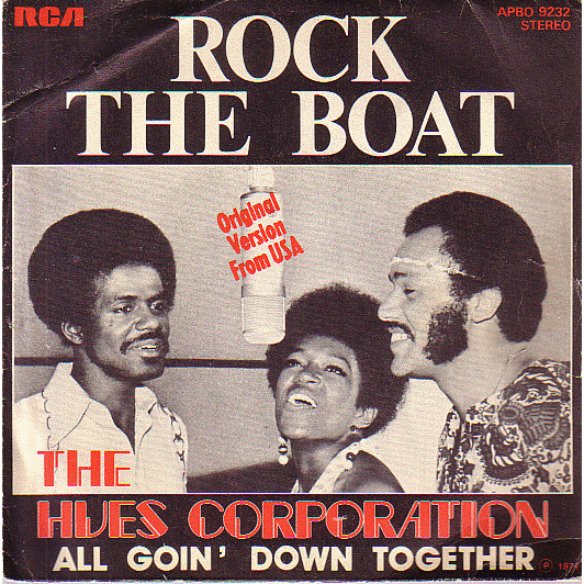 I estivate, therefore I am: Rock the Boat, Hues Corporation (1974)