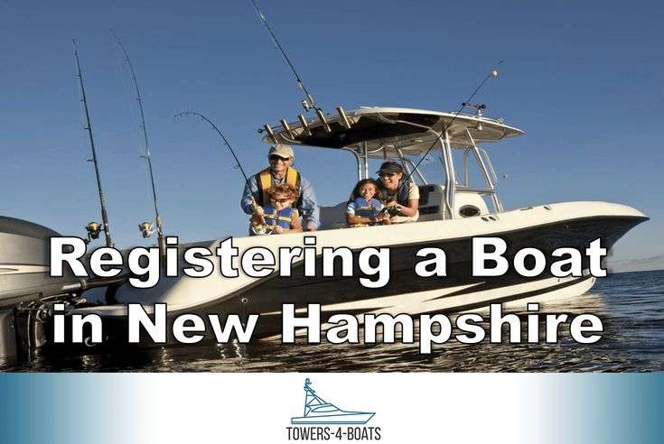 New Hampshire Boat Registration Requirements If you own a ...