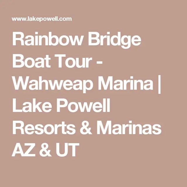 Rainbow Bridge Boat Tour